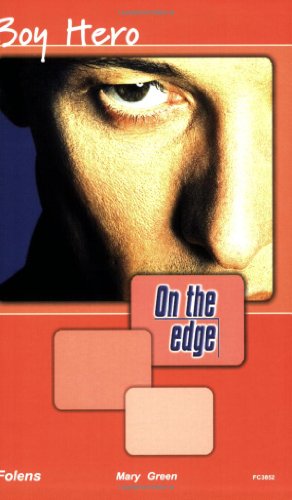 On the edge: Level A Set 1 Book 2 Boy Hero