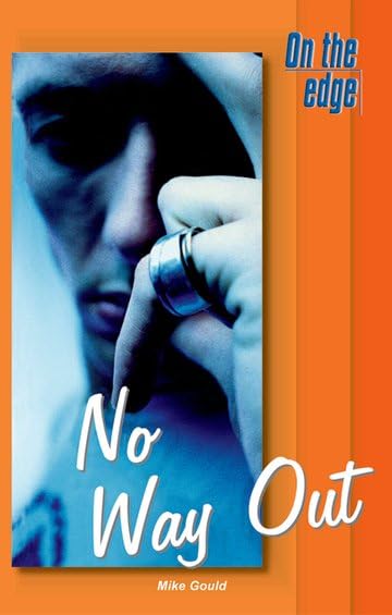 On the edge: Level B Set 1 Book 5 No Way Out