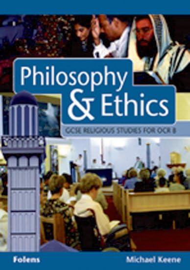 GCSE Religious Studies: Philosophy & Ethics Student Book OCR/B