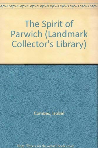 The Spirit of Parwich
