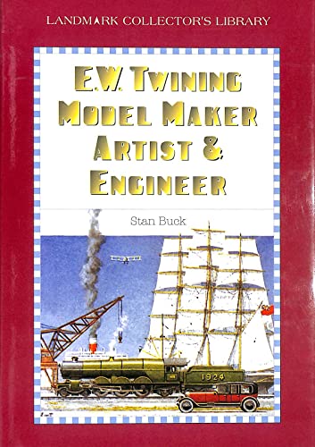 E W Twining Artist and Engineer
