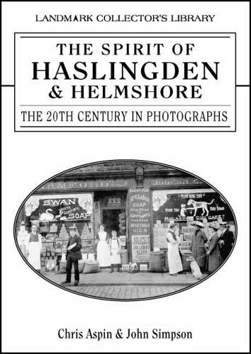 The Spirit of Haslingden and Helmshore