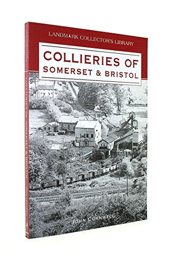 Collieries of Somerset and Bristol