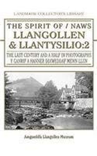 Spirit of Llangollen and Llantysilio