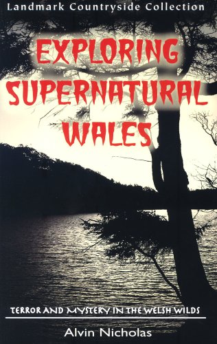 Exploring Supernatural Wales