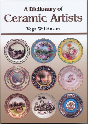 A Dictionary of Ceramic Artists