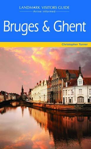 Bruges Including Ghent and Ostende