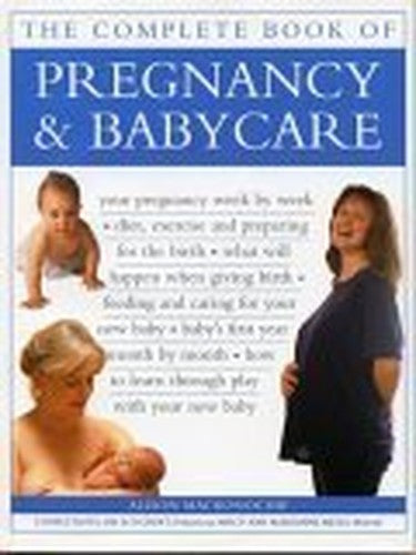 The Complete Book of Pregnancy & Babycare