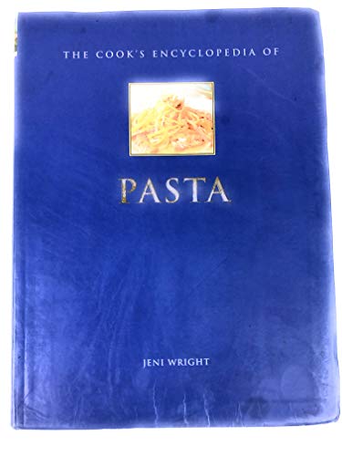 The Cook's Encyclopedia of Pasta