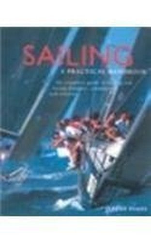 The Practical Encyclopedia of Sailing