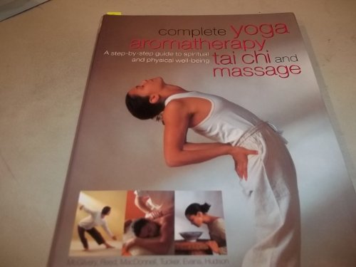 Complete Yoga, Aromatherapy, Tai Chi and Massage