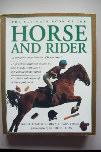 The Ultimate Book of the Horse and Rider