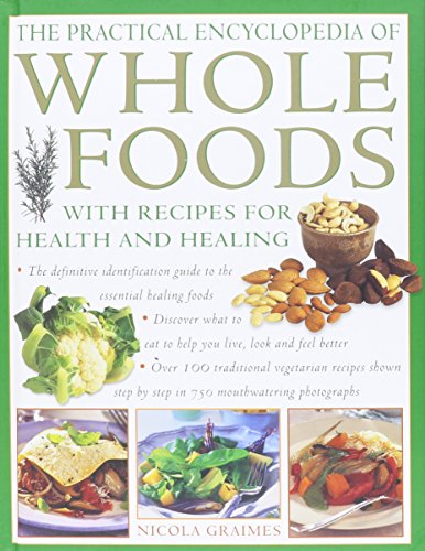The Practical Encyclopedia of Whole Foods