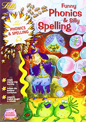 Funny Phonics and Silly Spelling Age 6-7