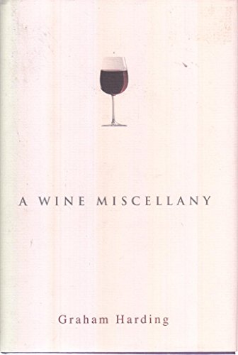 A Wine Miscellany