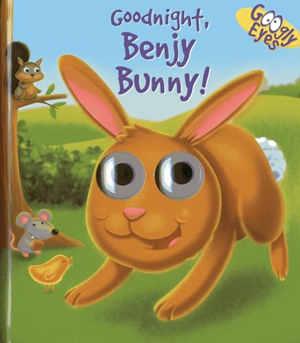 Googly Eyes: Goodnight, Benjy Bunny!