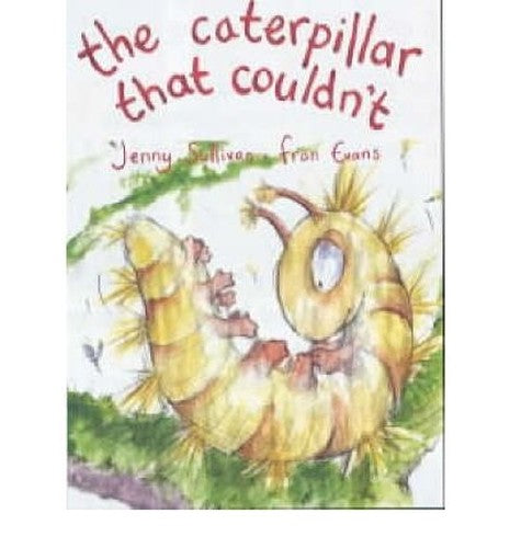 Hoppers Series: Caterpillar That Couldn't, The