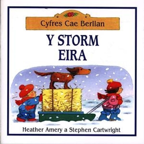 Cyfres Cae Berllan: Storm Eira, Y