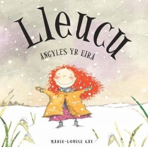 Lleucu, Angyles yr Eira