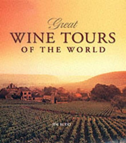 Great Wine Tours of the World