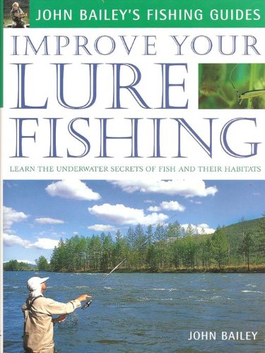 Improve Your Lure Fishing