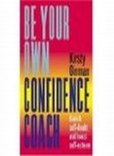 Be Your Own Confidence Coach