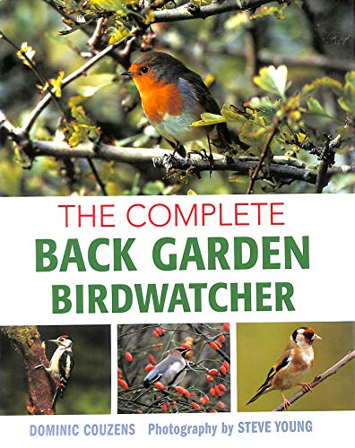 The Complete Back Garden Birdwatcher