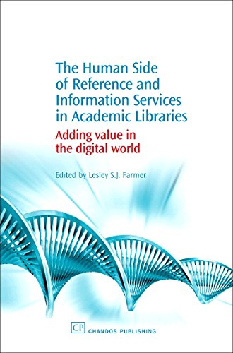 The Human Side of Reference and Information Services in Academic Libraries