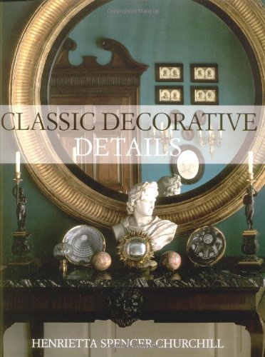 CLASSIC DECORATIVE DETAILS