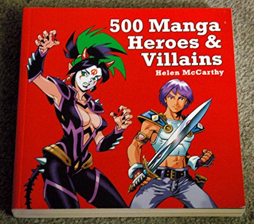 500 MANGA HEROES AND VILLAINS