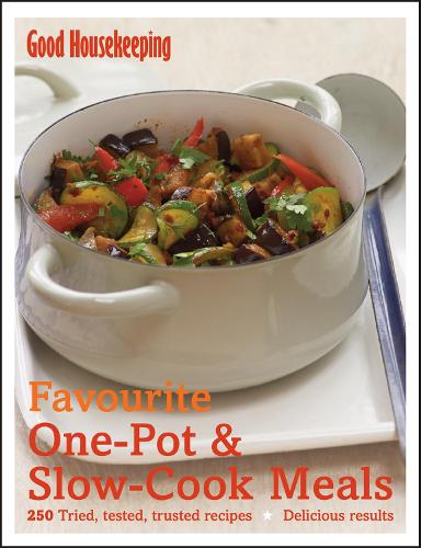 Good Housekeeping Favourite One-Pot & Slow-Cook Meals