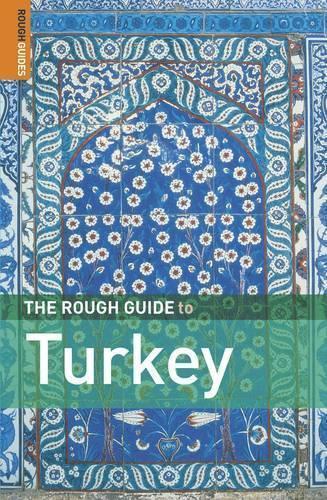 The Rough Guide To Turkey (5th Edition)