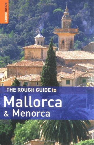The Rough Guide to Mallorca and Menorca