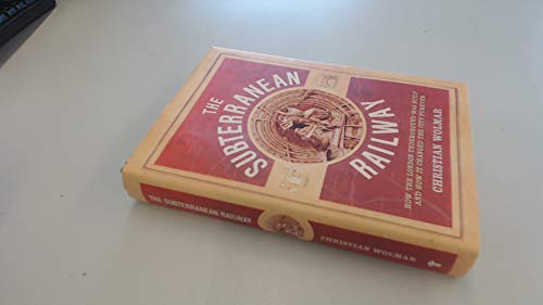 The Subterranean Railway