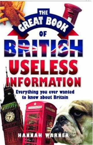 The Great British Book of Useless Facts