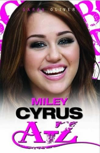 Miley Cyrus A-Z