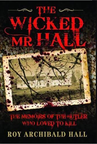 The Wicked Mr Hall