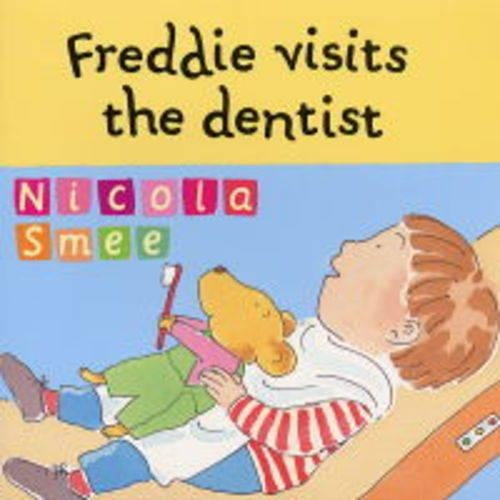 Freddie Visits The Dentist