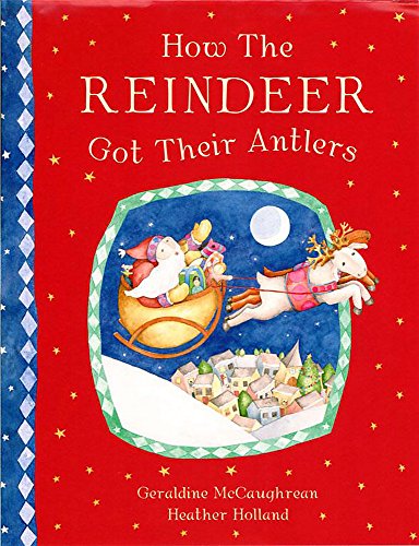How The Reindeers Got Their Antlers
