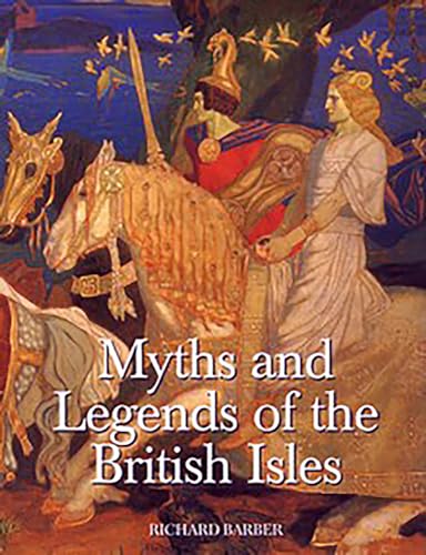 Myths and Legends of the British Isles