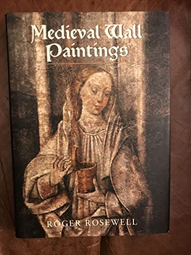Medieval Wall Paintings in English and Welsh Churches