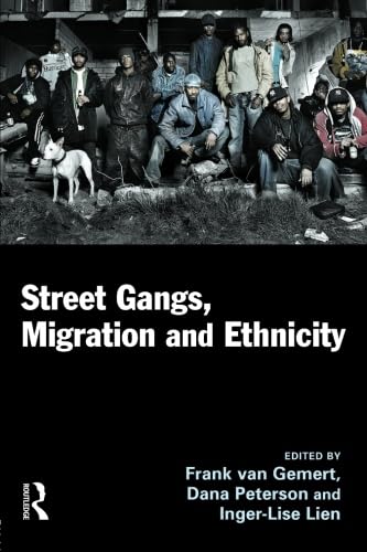 Street Gangs, Migration and Ethnicity