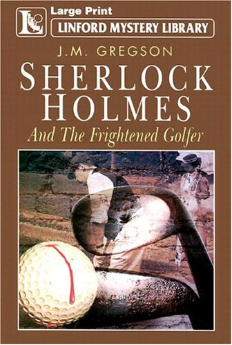 S.holmes & The Frightened Golfer