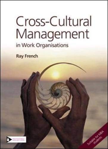 Cross-Cultural Management : in Work Organisations