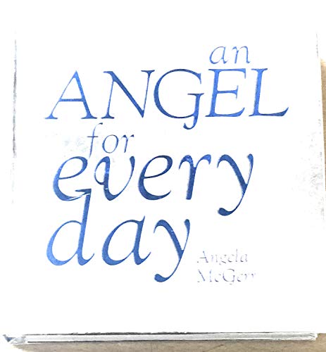 An Angel For Every Day