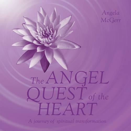 The Angel Quest of the Heart