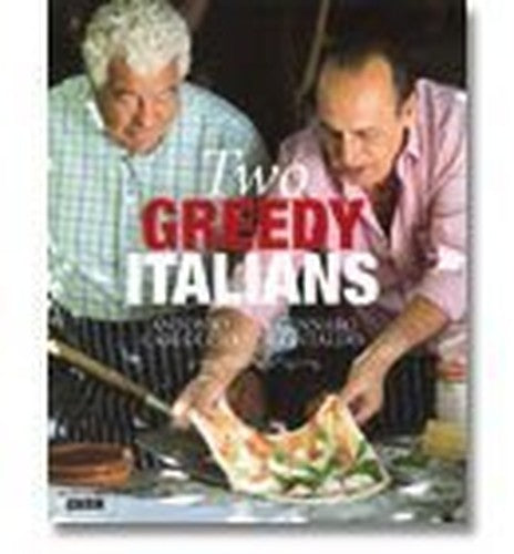 Two Greedy Italians - Carluccio / Contaldo (Hardback)
