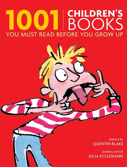 1001 Children's Books You Must Read Before You Grow Up