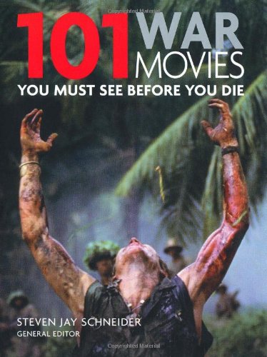 101: War Movies You Must see Before You Die