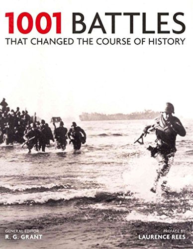 1001 Battles That Changed The Course of History